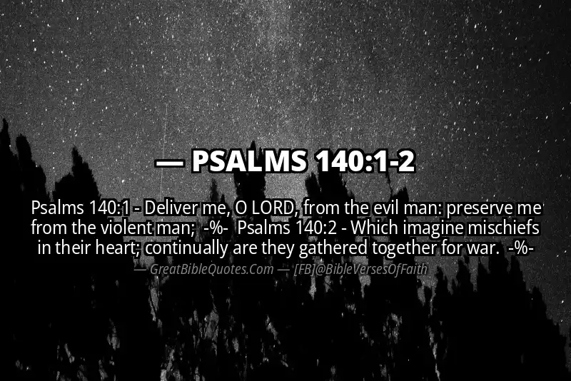 Image for PSALMS 140:1-2 Bible verse