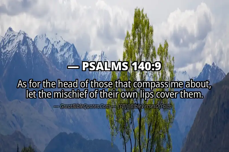 PSALMS 140:9 Verse