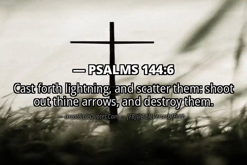 PSALMS 144:6 Verse