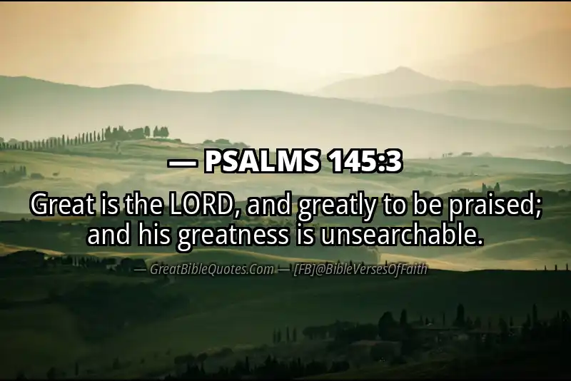 PSALMS 145:3 Verse