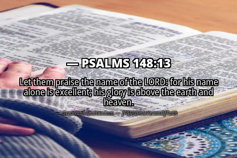 Bible verse: PSALMS 148:13 Image