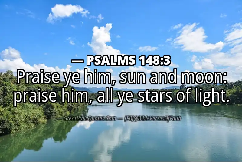 Bible verse: PSALMS 148:3 Image