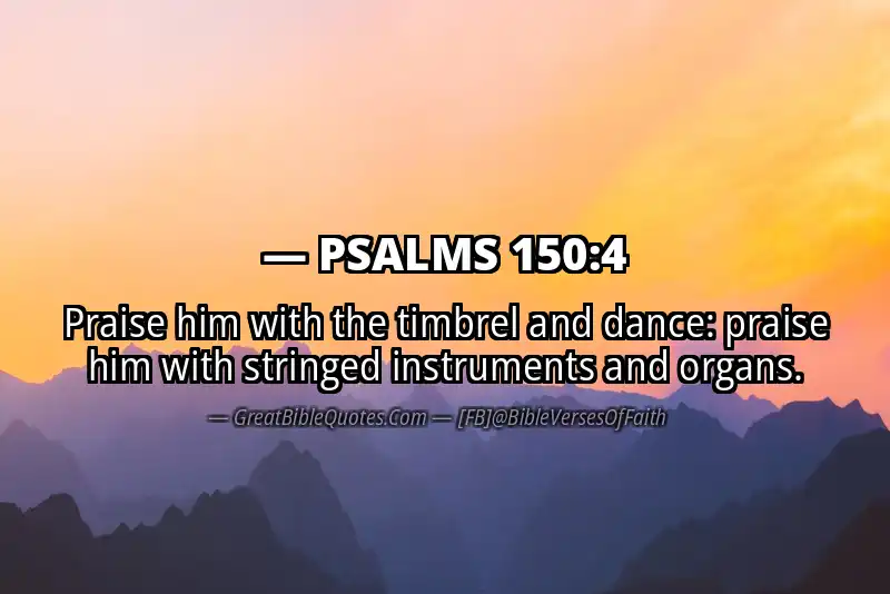 Bible verse: PSALMS 150:4 Image