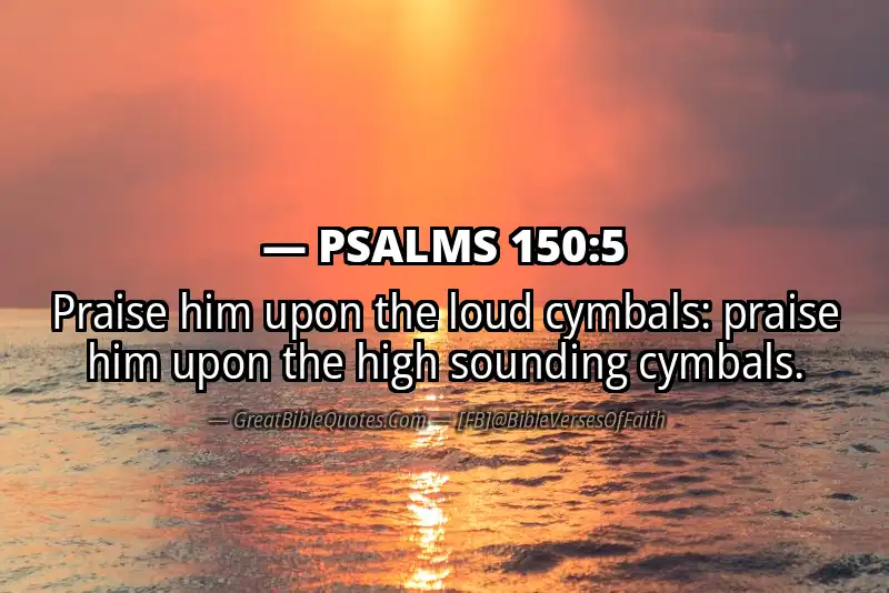 Bible verse: PSALMS 150:5 Image
