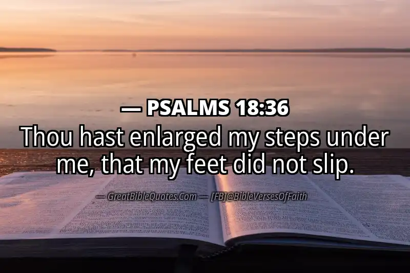 PSALMS 18:36 Verse