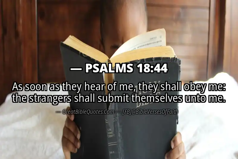 PSALMS 18:44 Verse