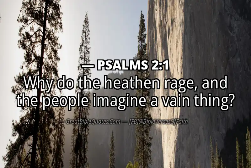 Bible verse: PSALMS 2:1 Image