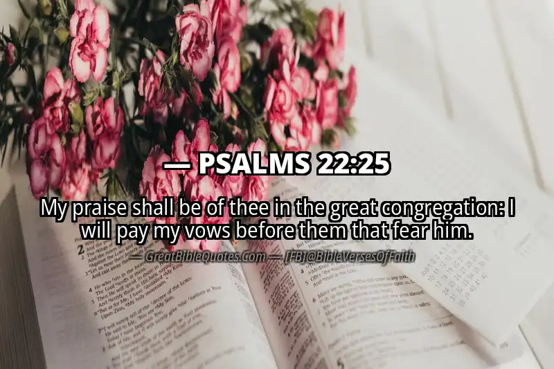 PSALMS 22:25 Verse