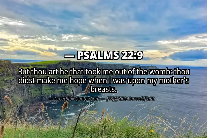 PSALMS 22:9 Verse