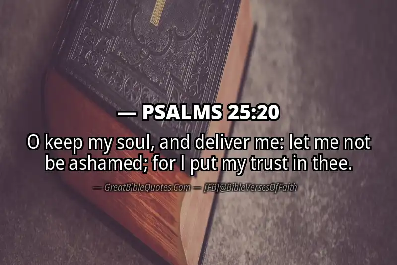 PSALMS 25:20 Verse