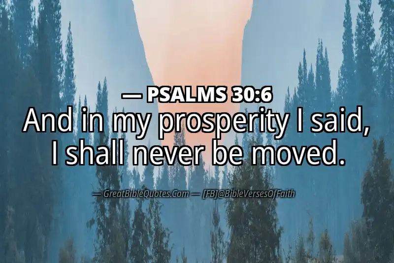 PSALMS 30:6 Verse Image