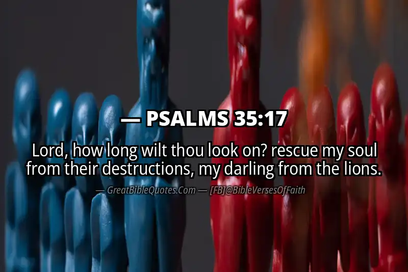 PSALMS 35:17 Verse