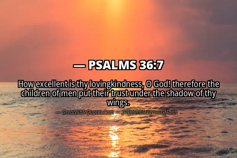 PSALMS 36:7 Verse