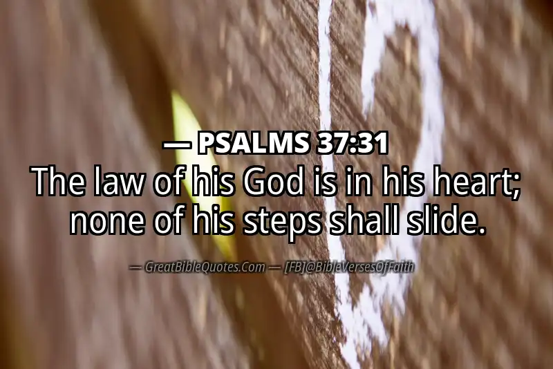 PSALMS 37:31 Verse