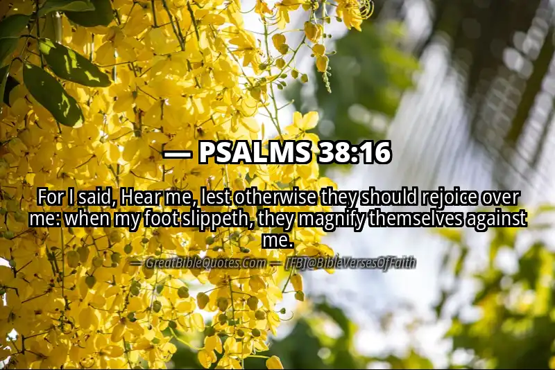 PSALMS 38:16 Verse