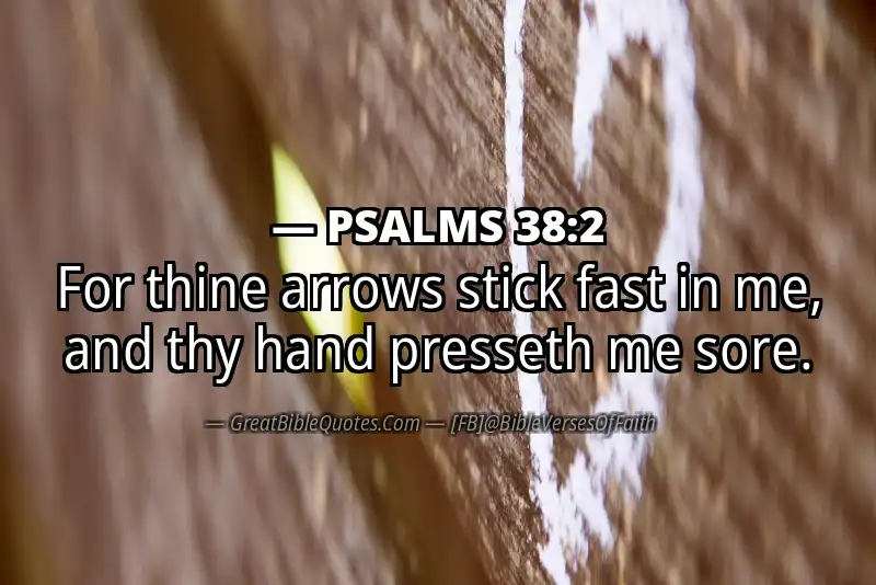 PSALMS 38:2 Verse