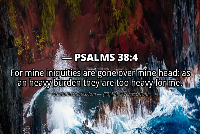 PSALMS 38:4 Verse