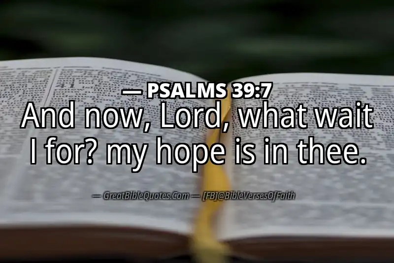 PSALMS 39:7 Verse