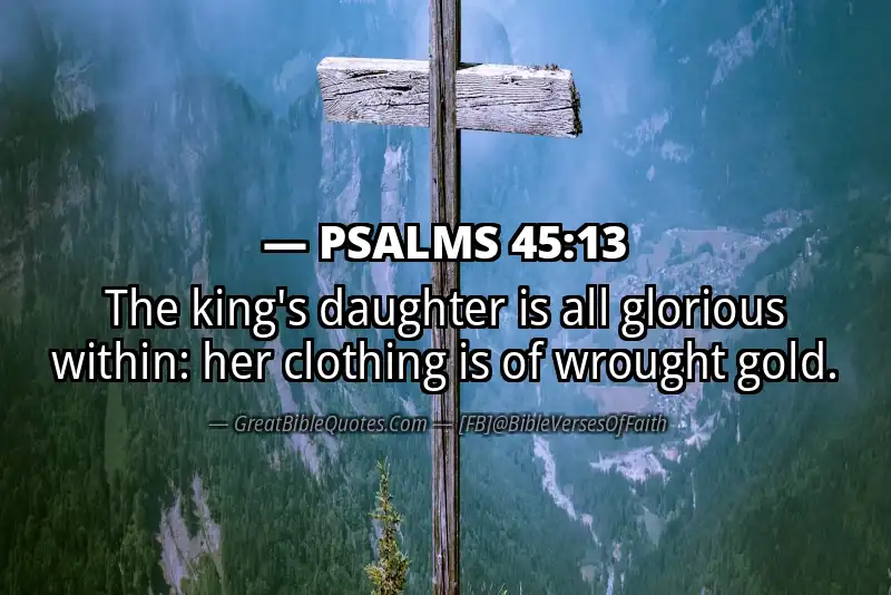 PSALMS 45:13 Verse