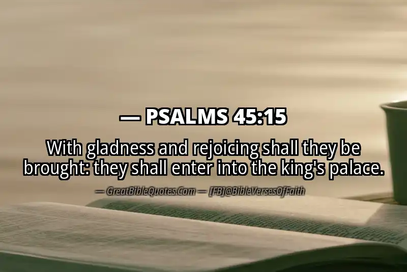 PSALMS 45:15 Verse