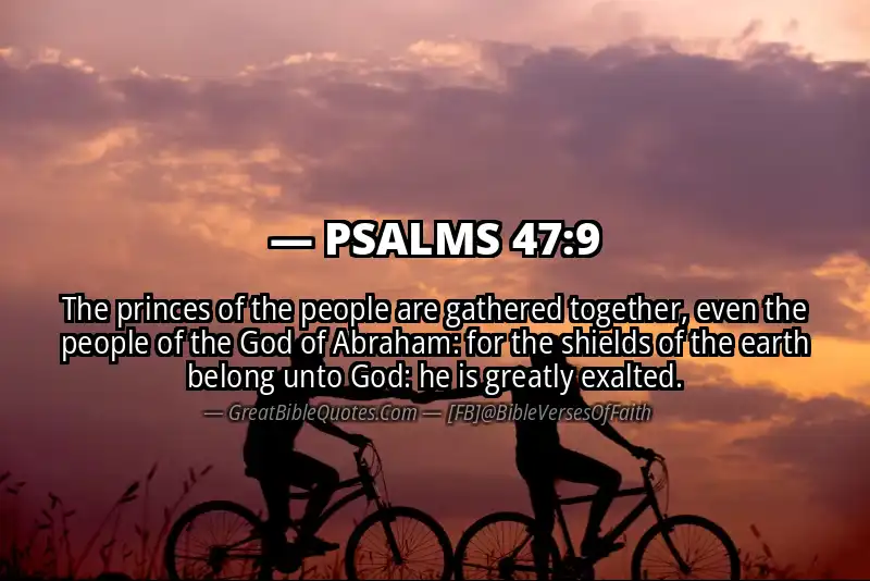 PSALMS 47:9 Verse