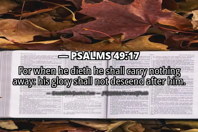 PSALMS 49:17 Verse