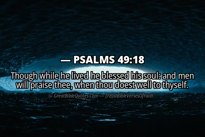PSALMS 49:18 Verse