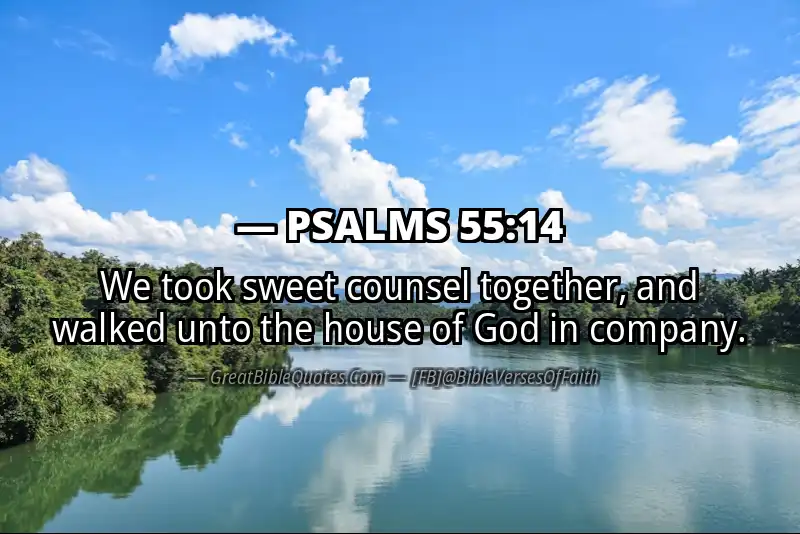 PSALMS 55:14 Verse Image