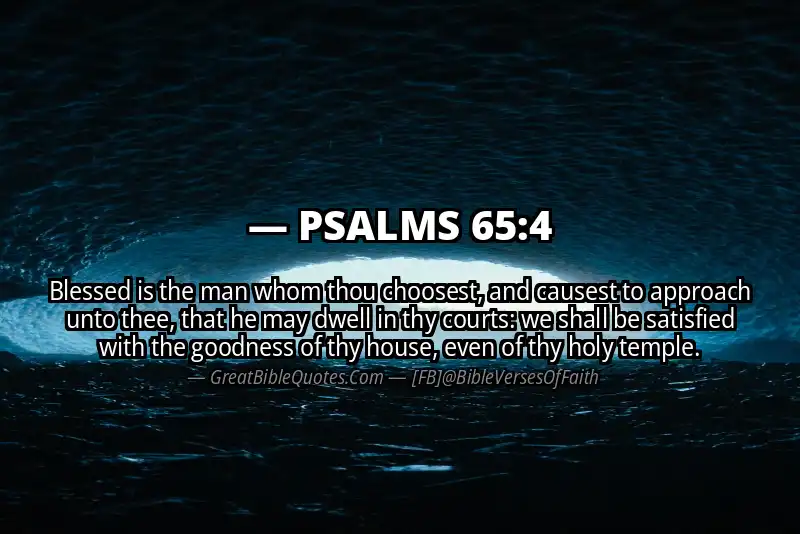 PSALMS 65:4 Verse Image