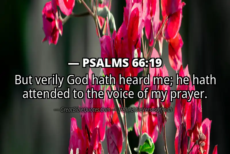 PSALMS 66:19 Verse