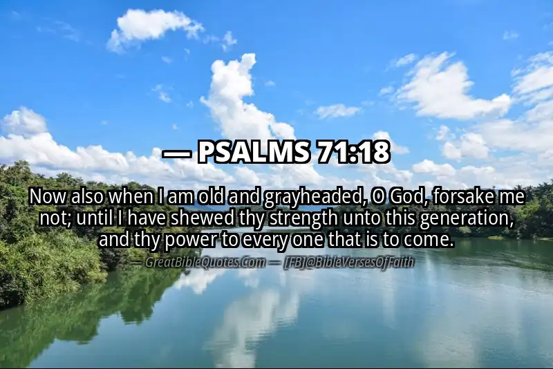 PSALMS 71:18 Verse