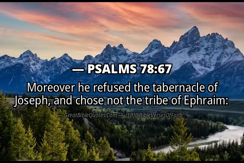 PSALMS 78:67 Verse