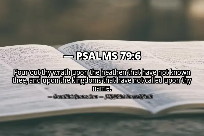 PSALMS 79:6 Verse