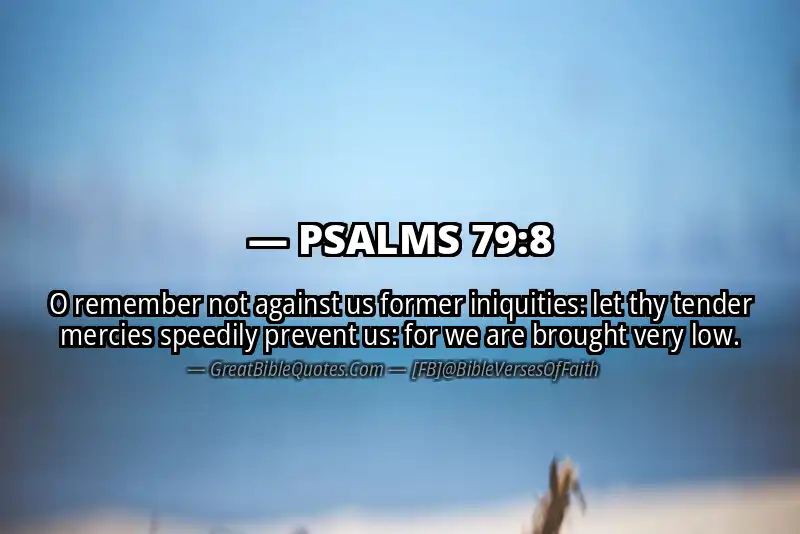 PSALMS 79:8 Verse