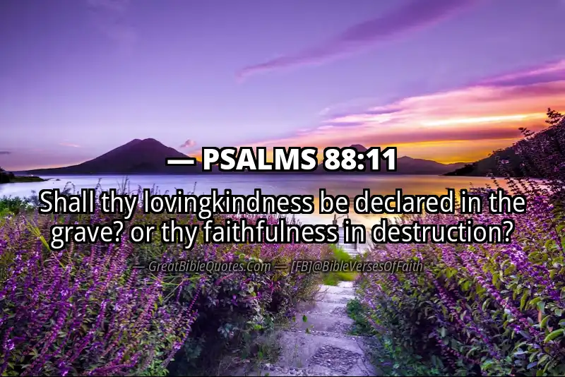 PSALMS 88:11 Verse