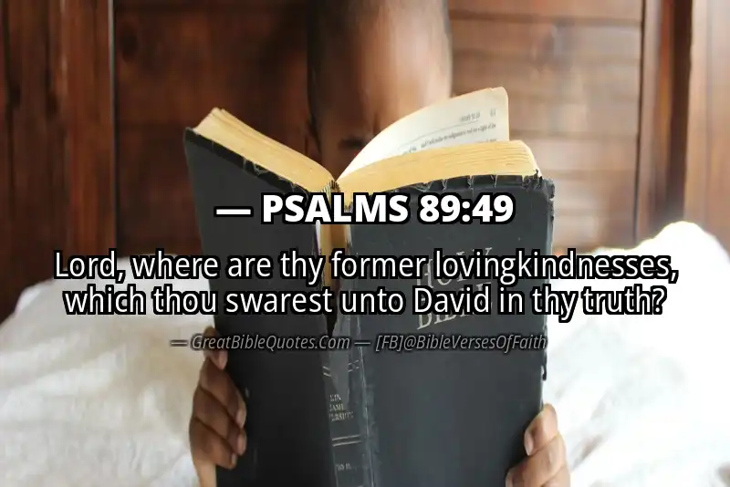 PSALMS 89:49 Verse