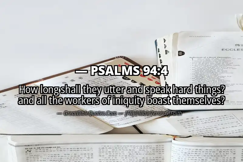 PSALMS 94:4 Verse