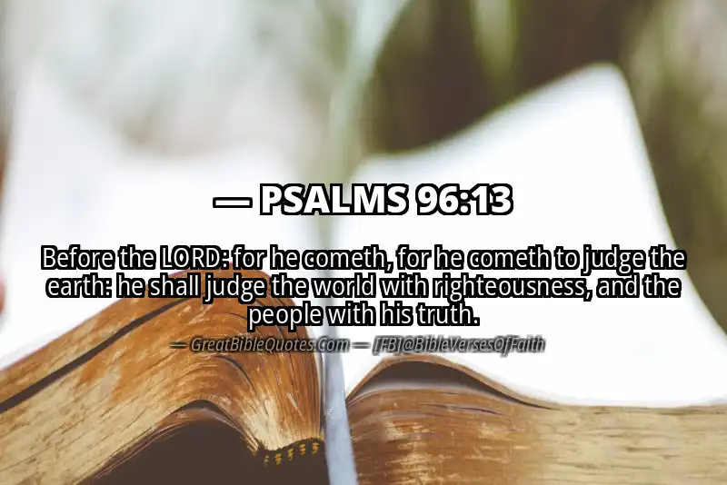 PSALMS 96:13 Verse