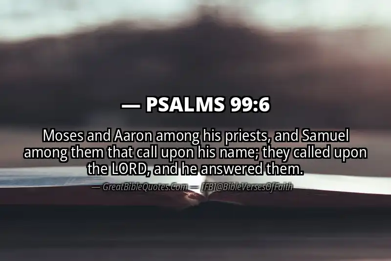 PSALMS 99:6 Verse
