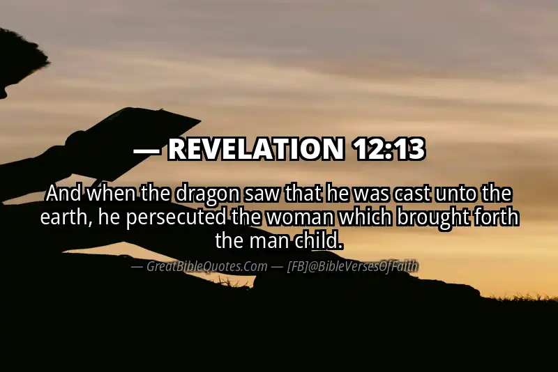 Bible verse: REVELATION 12:13 Image