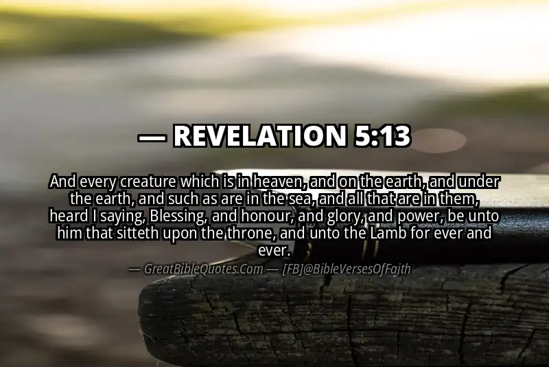Bible verse: REVELATION 5:13 Image