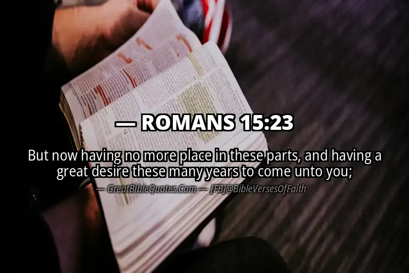 ROMANS 15:23 Verse