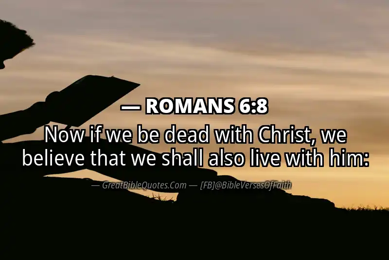 Image for ROMANS 6:8 Bible verse
