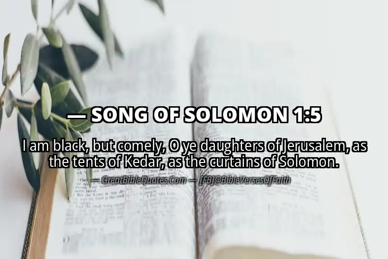 Bible verse: SONG OF SOLOMON 1:5 Image