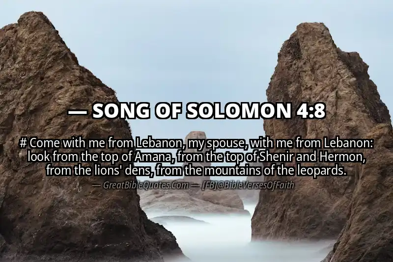 Bible verse: SONG OF SOLOMON 4:8 Image