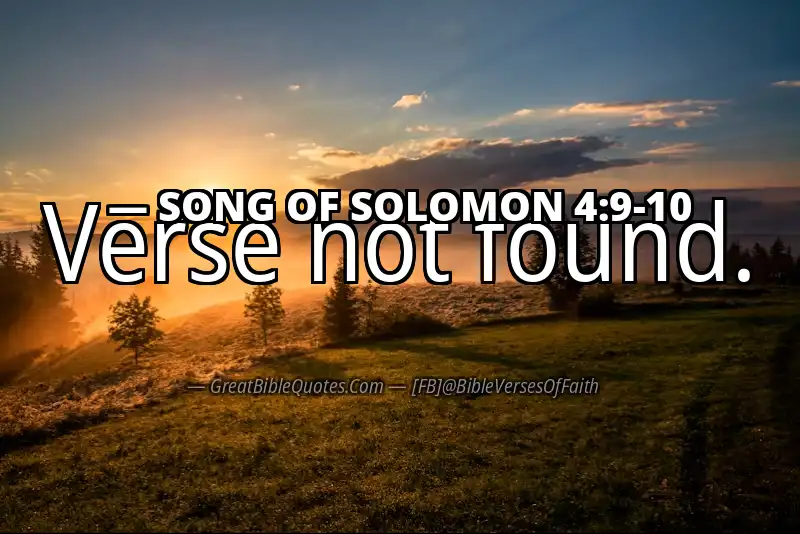 Image for SONG OF SOLOMON 4:9-10 Bible verse